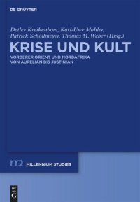 cover of the book Krise und Kult: Vorderer Orient und Nordafrika von Aurelian bis Justinian