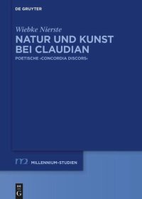 cover of the book Natur und Kunst bei Claudian: Poetische ›concordia discors‹