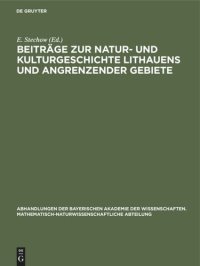 cover of the book Beiträge zur Natur- und Kulturgeschichte Lithauens und angrenzender Gebiete