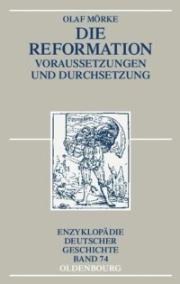 cover of the book Die Reformation: Voraussetzungen und Durchsetzung