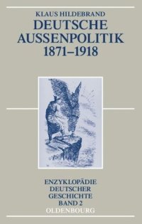 cover of the book Deutsche Außenpolitik 1871-1918