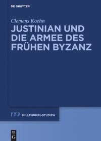 cover of the book Justinian und die Armee des frühen Byzanz