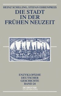 cover of the book Die Stadt in der Frühen Neuzeit