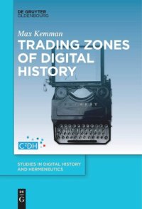 cover of the book Trading Zones of Digital History