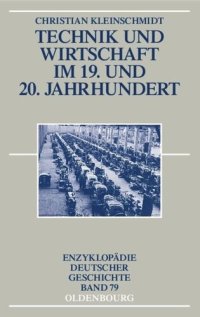 cover of the book Technik und Wirtschaft im 19. und 20. Jahrhundert