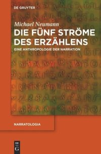 cover of the book Die fünf Ströme des Erzählens: Eine Anthropologie der Narration