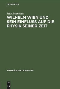 cover of the book Wilhelm Wien und sein Einfluss auf die Physik seiner Zeit