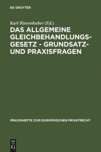 cover of the book Das Allgemeine Gleichbehandlungsgesetz - Grundsatz- und Praxisfragen