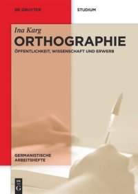 cover of the book Orthographie: Öffentlichkeit, Wissenschaft und Erwerb