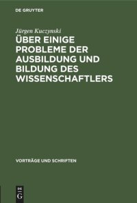 cover of the book Über einige Probleme der Ausbildung und Bildung des Wissenschaftlers