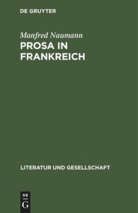 cover of the book Prosa in Frankreich: Studien zum Roman im 19. und 20. Jahrhunder