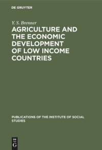 cover of the book Agriculture and the Economic Development of Low Income Countries