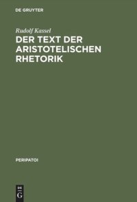 cover of the book Der Text der aristotelischen Rhetorik: Prolegomena zu einer kritischen Ausgabe