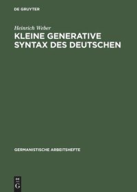 cover of the book Kleine generative Syntax des Deutschen: I. Traditionelle Syntax und generative Syntaxtheorie