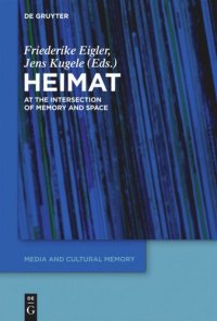 cover of the book 'Heimat': At the Intersection of Memory and Space