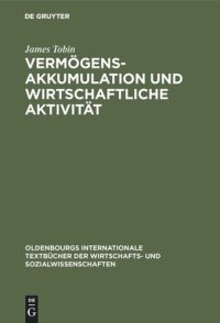 cover of the book Vermögensakkumulation und wirtschaftliche Aktivität: Bemerkungen zur zeitgenössischen makroökonomischen Theorie