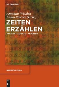 cover of the book Zeiten erzählen: Ansätze – Aspekte – Analysen