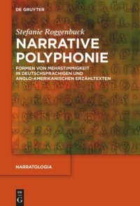 cover of the book Narrative Polyphonie: Formen von Mehrstimmigkeit in deutschsprachigen und anglo-amerikanischen Erzähltexten