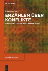 cover of the book Erzählen über Konflikte: Ein Beitrag zur digitalen Narratologie