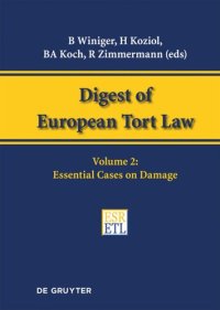 cover of the book Digest of European Tort Law: Volume 2 Essential Cases on Damage