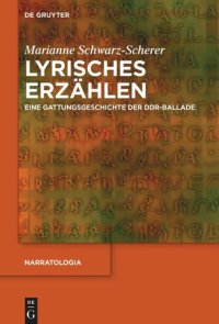 cover of the book Lyrisches Erzählen: Eine Gattungsgeschichte der DDR-Ballade