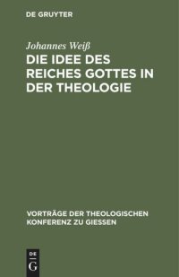 cover of the book Die Idee des Reiches Gottes in der Theologie