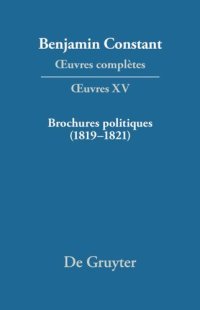 cover of the book Œuvres complètes: XV Brochures politiques (1819–1821)