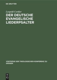 cover of the book Der deutsche evangelische Liederpsalter: Ein vergessenes evangelisches Liedergut