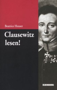 cover of the book Clausewitz lesen!: Eine Einführung