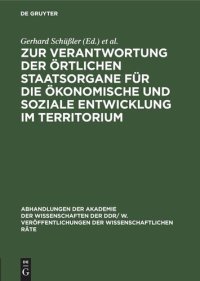 cover of the book Zur Verantwortung der örtlichen Staatsorgane für die ökonomische und soziale Entwicklung im Territorium