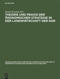 cover of the book Theorie und Praxis der ökonomischen Strategie ın der Landwirtschaft der DDR