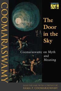 cover of the book The Door in the Sky : Coomaraswamy on Myth and Meaning