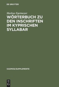 cover of the book Wörterbuch zu den Inschriften im kyprischen Syllabar: Unter Berücksichtigung einer Arbeit von Almut Hintze