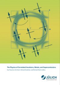 cover of the book The Physics of Correlated Insulators, Metals, and Superconductors: Lecture Notes of the Autumn School on Correlated Electrons 2017