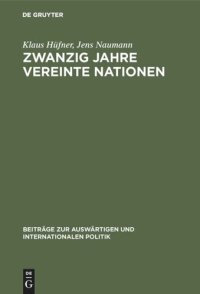 cover of the book Zwanzig Jahre Vereinte Nationen: Internationale Bibliographie, 1945–1965