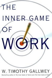 cover of the book The Inner Game of Work