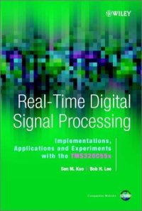 cover of the book Real-Time Digital Signal Processing,: Implementations, Application and Experiments with the TMS320C55X