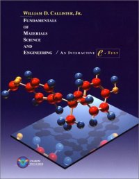 cover of the book Fundamentals of Materials Science and Engineering: An Interactive e . Text,