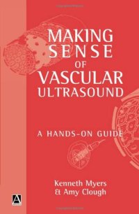 cover of the book Making Sense of Vascular Ultrasound: A Hands-On Guide