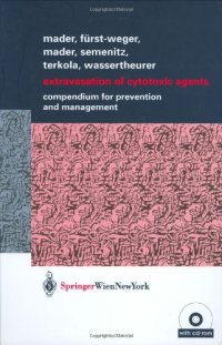 cover of the book Extravasation of Cytotoxic Agents: Compendium for Prevention and Management