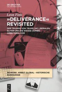 cover of the book Deliverance Revisited: Der  Triumph  von  Trump,  die  liberalen  Eliten  und  die  weiße Zombie-Arbeiterklasse