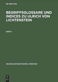 cover of the book Begriffsglossare und Indices zu Ulrich von Lichtenstein