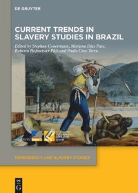 cover of the book Current Trends in Slavery Studies in Brazil