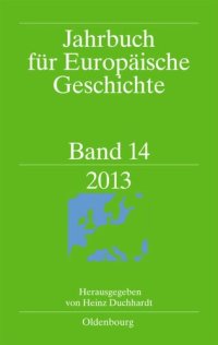 cover of the book Jahrbuch für Europäische Geschichte / European History Yearbook: Band 14 2013