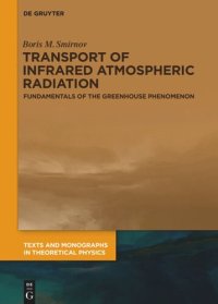 cover of the book Transport of Infrared Atmospheric Radiation: Fundamentals of the Greenhouse Phenomenon