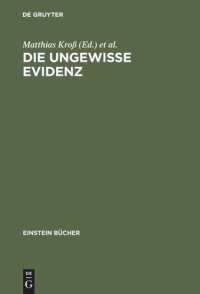 cover of the book Die ungewisse Evidenz: Für eine Kulturgeschichte des Beweises