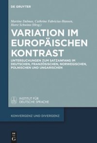 cover of the book Variation im europäischen Kontrast: Untersuchungen zum Satzanfang im Deutschen, Französischen, Norwegischen, Polnischen und Ungarischen