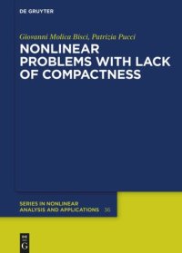 cover of the book Nonlinear Problems with Lack of Compactness