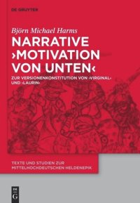 cover of the book Narrative 'Motivation von unten': Zur Versionenkonstitution von 'Virginal' und 'Laurin'