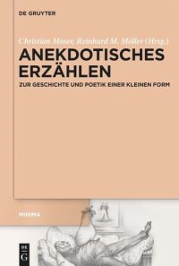 cover of the book Anekdotisches Erzählen: Zur Geschichte und Poetik einer kleinen Form